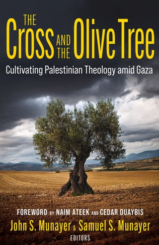 Supplemental image for 9781626986343 - The Cross and the Olive Tree: Cultivating Palestinian Theology amid Gaza