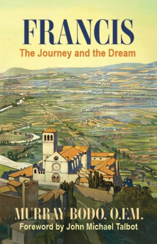 Cover image for 9781626986756 - Francis: The Journey and the Dream