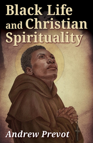 Cover image for 9781626986800 - Black Life and Christian Spirituality