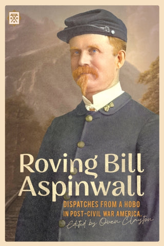 Cover image for 9781627311229 - Roving Bill Aspinwall
