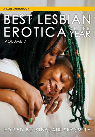 Cover image for 9781627783279 - Best Lesbian Erotica of the Year, Volume 7
