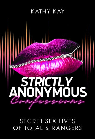 Cover image for 9781627783392 - Strictly Anonymous Confessions