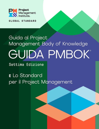 Supplemental image for 9781628256918 - A Guide to the Project Management Body of Knowledge (PMBOK® Guide) – Seventh Edition and The Standard for Project Management (ITALIAN)