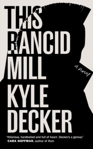 Cover image for 9781629633701 - This Rancid Mill
