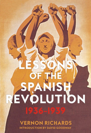 Cover image for 9781629636474 - Lessons of the Spanish Revolution, 1936-1939