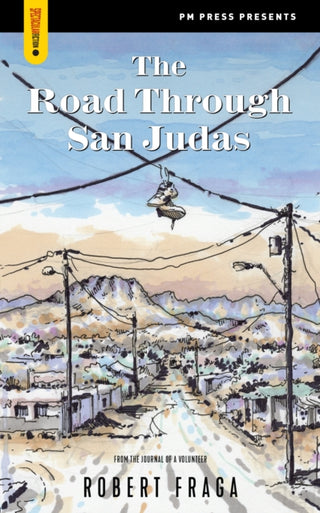 Cover image for 9781629636498 - The Road Through San Judas