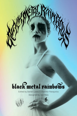 Cover image for 9781629638829 - Black Metal Rainbows