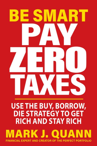 Cover image for 9781630063108 - Be Smart and Pay Zero Taxes