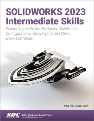 Cover image for 9781630575533 - SOLIDWORKS 2023 Intermediate Skills