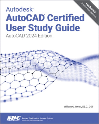 Cover image for 9781630575984 - Autodesk AutoCAD Certified User Study Guide