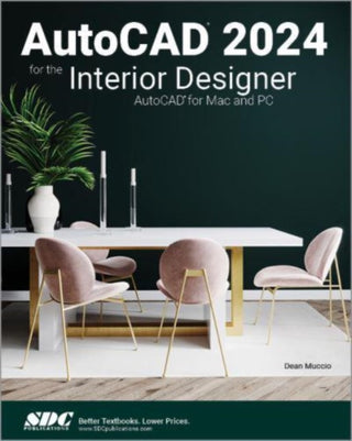 Cover image for 9781630576028 - AutoCAD 2024 for the Interior Designer