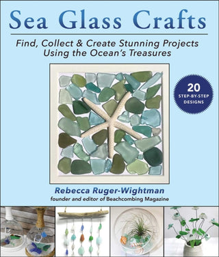 Cover image for 9781631586903 - Sea Glass Crafts