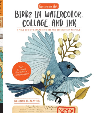 Cover image for 9781631594755 - Geninne's Art: Birds in Watercolor, Collage, and Ink