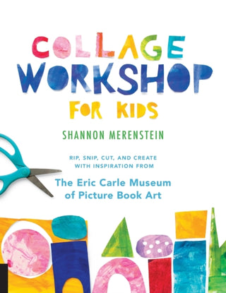 Cover image for 9781631595202 - Collage Workshop for Kids