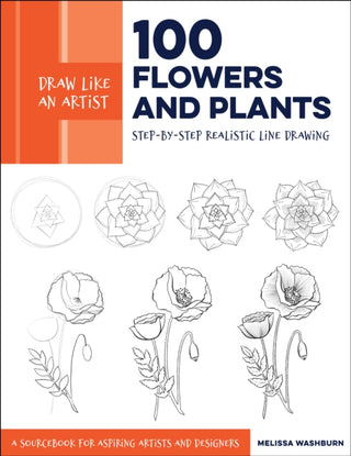 Cover image for 9781631597558 - Draw Like an Artist: 100 Flowers and Plants