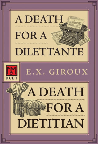 Cover image for 9781631943324 - A Death for a Dilettante/A Death for a Dietician