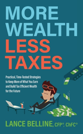 Cover image for 9781631958526 - More Wealth, Less Taxes