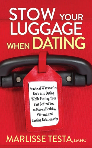 Cover image for 9781631959011 - Stow YourLuggage When Dating