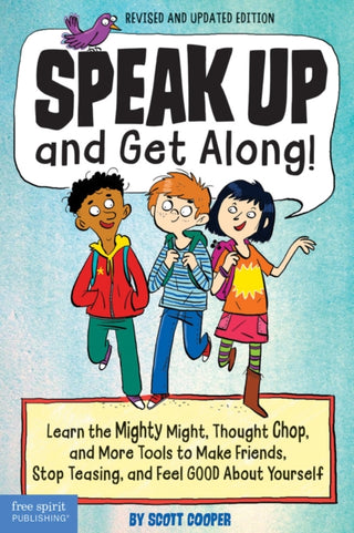 Cover image for 9781631983856 - Speak Up and Get Along!