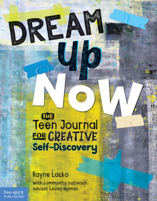 Supplemental image for 9781631985492 - Dream Up Now ™