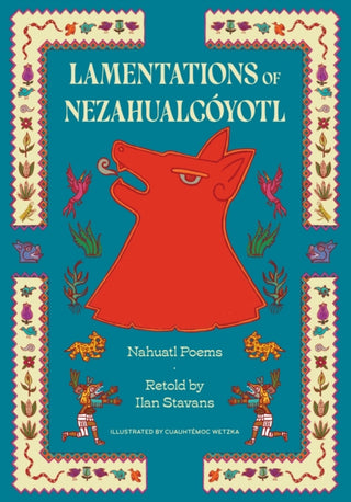 Cover image for 9781632063861 - Lamentations of Nezahualcoyotl