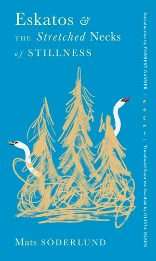 Cover image for 9781632064158 - Eskatos & the Stretched Necks of Stillness