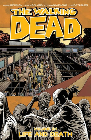 Supplemental image for 9781632154026 - The Walking Dead Volume 24: Life and Death