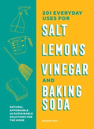 Cover image for 9781632174291 - 201 Everyday Uses for Salt, Lemons, Vinegar, and Baking Soda