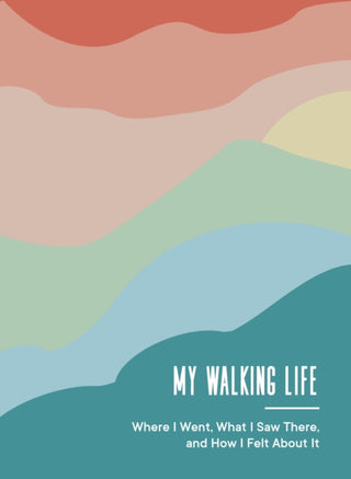 Cover image for 9781632174833 - My Walking Life