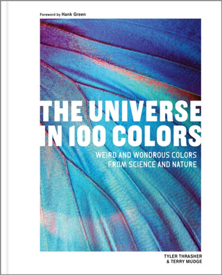 Cover image for 9781632174925 - The Universe in 100 Colors