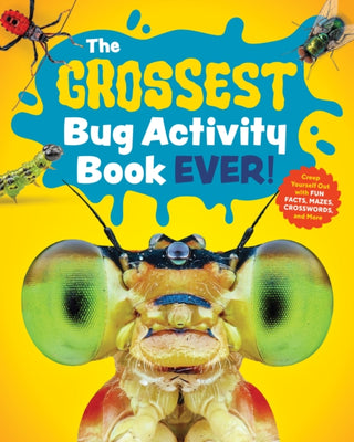 Cover image for 9781632176295 - The Grossest Bug Activity Book EVER!