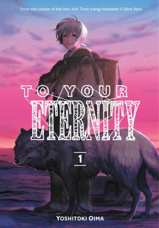 Cover image for 9781632365712 - To Your Eternity 1