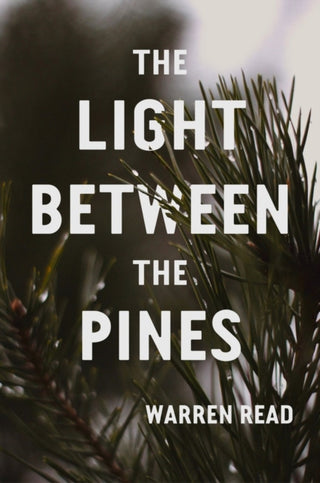 Cover image for 9781632462138 - The Light Between Pines