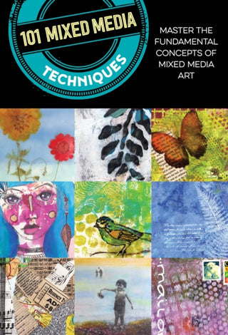 Cover image for 9781633226937 - 101 Mixed Media Techniques