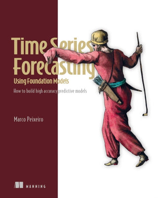 Cover image for 9781633435896 - Time Series Forecasting Using Foundation Models