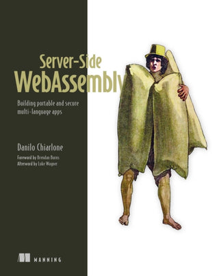 Cover image for 9781633436206 - Server-Side WebAssembly