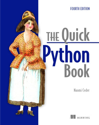 Cover image for 9781633436336 - The Quick Python Book, Fourth Edition