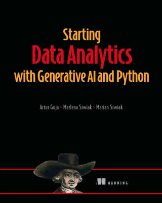 Cover image for 9781633437210 - Starting Data Analytics with Generative AI and Python