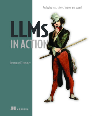 Cover image for 9781633437647 - LLMs in Action