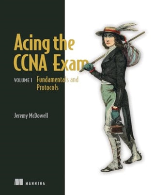 Cover image for 9781633437678 - Acing the CCNA Exam Volume 1 Fundamentals and Protocols