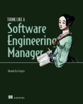 Cover image for 9781633438439 - Think Like a Software Engineering Manager