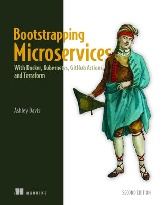Cover image for 9781633438569 - Bootstrapping Microservices