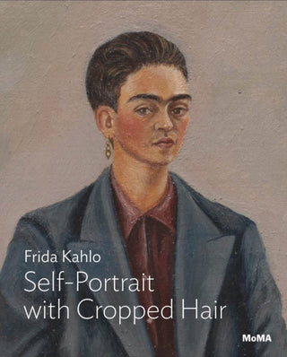 Cover image for 9781633450752 - Kahlo: Self-Portrait with Cropped Hair