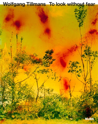 Cover image for 9781633451117 - Wolfgang Tillmans: To look without fear