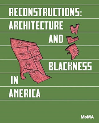 Cover image for 9781633451148 - Reconstructions: Architecture and Blackness in America