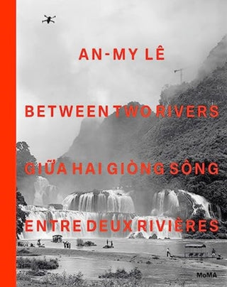 Cover image for 9781633451520 - An-My Le: Between Two Rivers