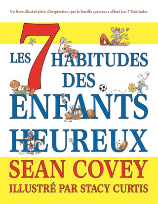 Cover image for 9781633537040 - Les 7 Habitudes des Enfants Heureux
