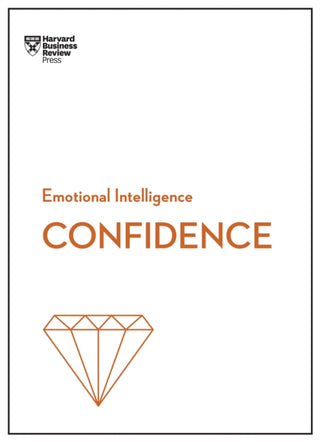 Cover image for 9781633696648 - Confidence (HBR Emotional Intelligence Series)