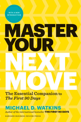 Cover image for 9781633697607 - Master Your Next Move, with a New Introduction