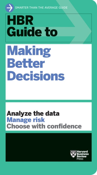 Cover image for 9781633698154 - HBR Guide to Making Better Decisions